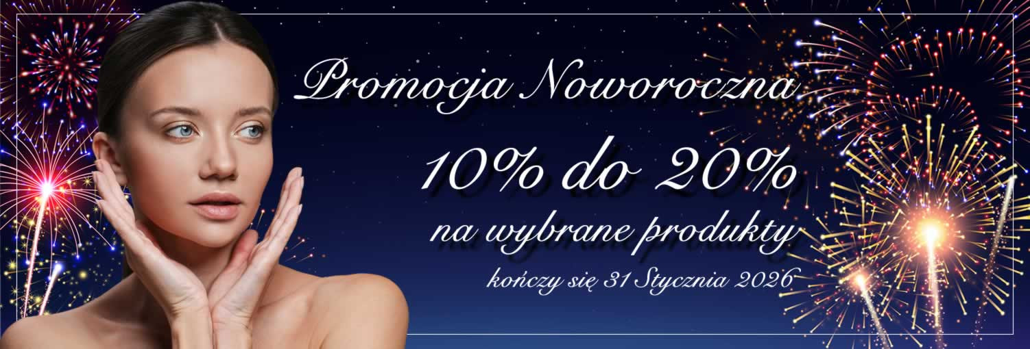 Promocja Noworoczna 10% do 20% na wybrane produkty do końca stycznia
